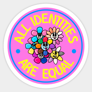 All Identities Are Equal - Cute Flower Cartoon Sticker